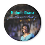 Michelle Obama for First Lady Magnet