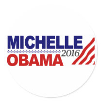 Michelle Obama For President 2016 Round Sticker