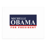 MICHELLE OBAMA FOR PRESIDENT (BANNER).png Post Card