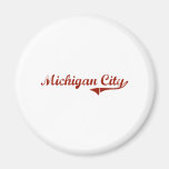 Michigan City Indiana Classic Design Fridge Magnet