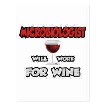 Microbiologist ... Will Work For Wine Postcard