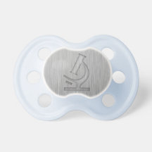 Microscope; Metal-look Pacifiers