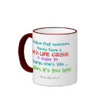 Mid-Life Crisis Mug by SRF