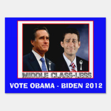 Middle Class-less Romney Ryan Lawn Signs