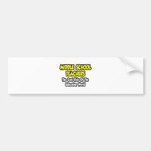 Middle School Teachers...Cool Kids Bumper Sticker
