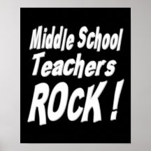 Middle School Teachers Rock! Poster Print