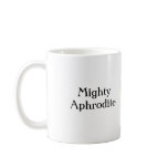 Mighty Aphrodite Mug