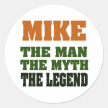 MIKE - the Man, the Myth, the Legend Stickers