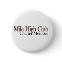 Mile High Club Member buttons