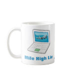 Mile High Lie Coffee Mug