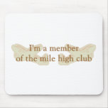 Mile high mouse mats