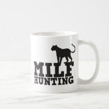 milf hunting coffee mug