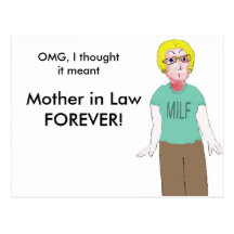 MILF - Mother in Law Forever Postcard
