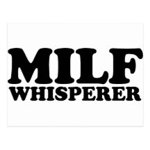 Milf Whisperer Post Cards
