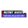 militant agnostic bumper stickers