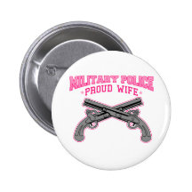 Military Police Proud Wife Pin