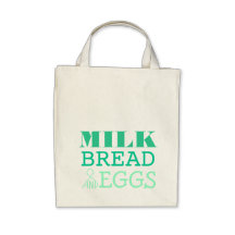 Milk, Bread and Eggs Reusable Grocery Bag