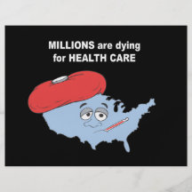 Millions are dying for healthcare flyers
