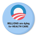 Millions are dying for healthcare magnet