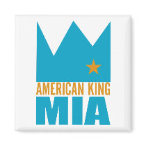 MIMS Magnet -  American King of MIA magnets
