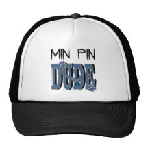 Min Pin DUDE Hat