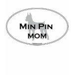 Min Pin Mom t-shirts