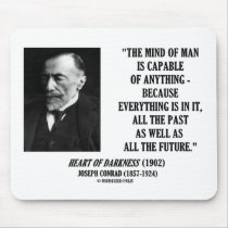 Mind Of Man Capable Of Anything Everything In It Mousepad