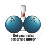 Mind Out of the Gutter Round Sticker