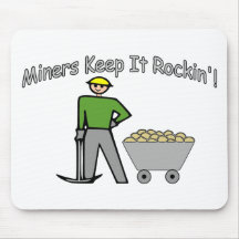 Miners Keep It Rockin Mouse Pad