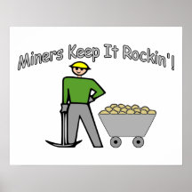 Miners Keep It Rockin Poster