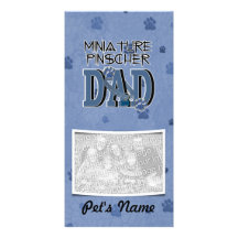 Miniature Pinscher DAD Custom Photo Card