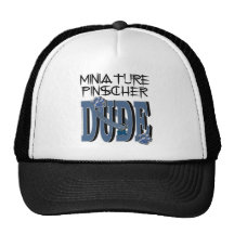 Miniature Pinscher DUDE Mesh Hats