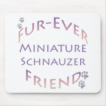 Miniature Schnauzer  Furever Mouse Pads