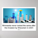 Minnesota after invasion by Wisconsin ;) posters