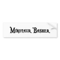 Minotaur Basher Bumper Sticker