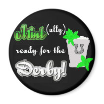 Mint (ally) ready for the Derby! Fridge Magnet