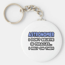 Miracles and Astronomers Keychain