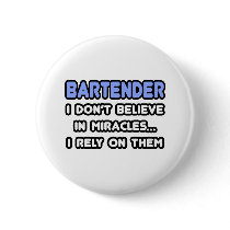 Miracles and Bartenders