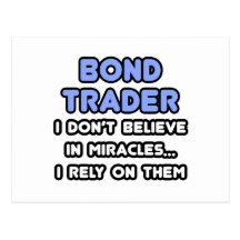 Miracles and Bond Traders Post Card