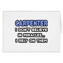 Miracles and Carpenters