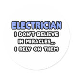 Miracles and Electricians Round Sticker