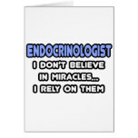 Miracles and Endocrinologists Greeting Card