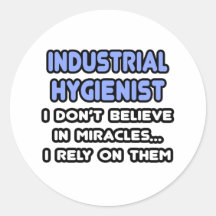 Miracles and Industrial Hygienists Sticker