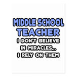 Miracles and Middle School Teachers Postcard