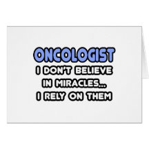 Miracles and Oncologists Cards