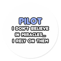 Miracles and Pilots