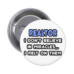 Miracles and Realtors Pin
