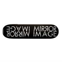 Mirror Image SkateBoard