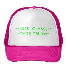 **MiSS_CLASSy***TH33 TRUTH* Trucker Hat