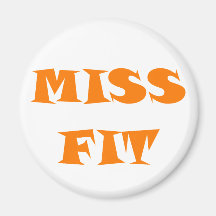 Miss fit magnets